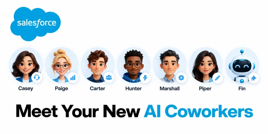 Salesforce AI agents Casey Paige Carter Hunter Marshall Piper and Fin lineup